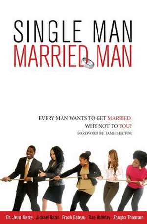 Single Man, Married Man de Jean Alerte