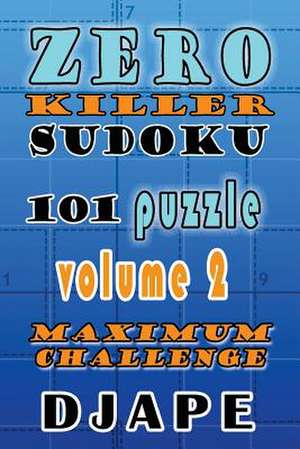 Zero Killer Sudoku de Djape