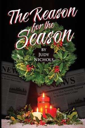 The Reason for the Season de Judy Nichols