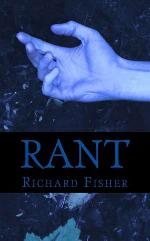 Rant de Richard Fisher