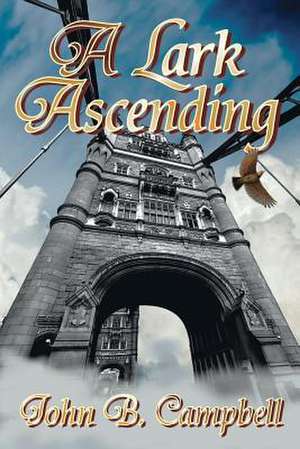 A Lark Ascending de John B. Campbell