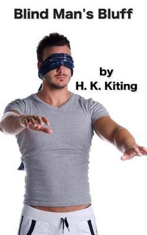 Blind Man's Bluff de H. K. Kiting