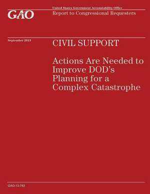 Civil Support de Government Accountability Office (U S )