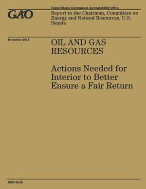 Oil and Gas Resources de United States Government Accountability