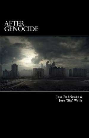 After Genocide de Jose Rodriguez