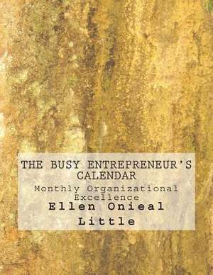 The Busy Entrepreneur's Series de Ellen Onieal Little