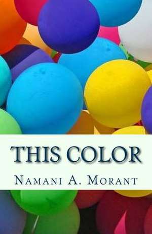 This Color de Namani a. Morant