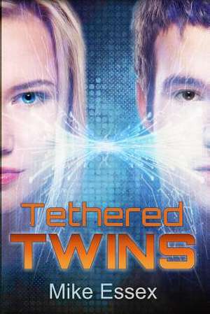 Tethered Twins de Mike Essex