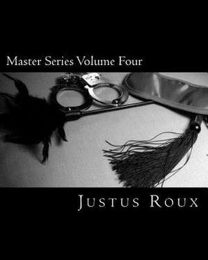 Master Series Volume Four de Justus Roux