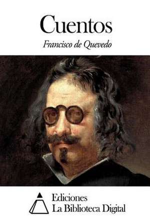 Cuentos de Francisco De Quevedo