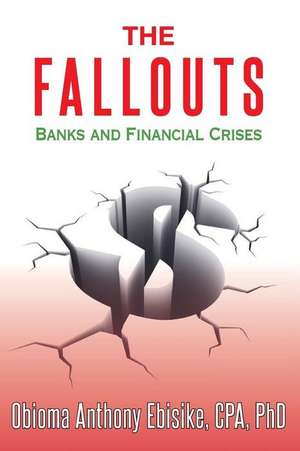 The Fallouts de Cpa Phd Obioma Anthony Ebisike