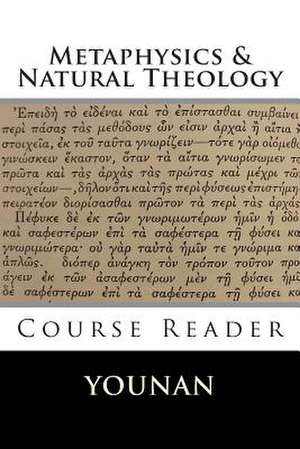 Metaphysics & Natural Theology Course Reader de Fr Andrew Younan