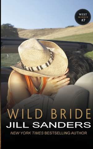 Wild Bride de Jill Sanders