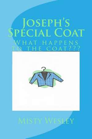 Joseph's Special Coat de Misty Lynn Wesley