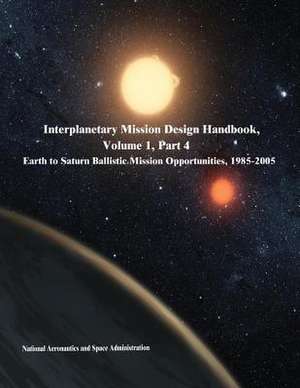 Interplanetary Mission Design Handbook, Volume 1, Part 4 de National Aeronautics and Administration