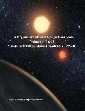 Interplanetary Mission Design Handbook, Volume 1, Part 5 de National Aeronautics and Administration