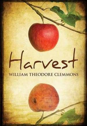 Harvest de William Theodore Clemmons