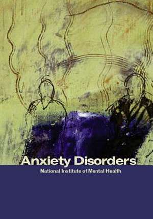 Anxiety Disorders de National Institute of Mental Health