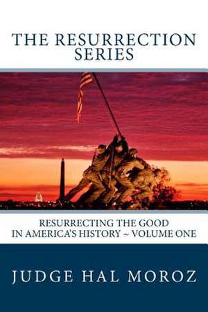 The Resurrection Series de Hal Moroz