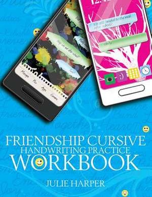 Friendship Cursive Handwriting Practice Workbook de Julie Harper