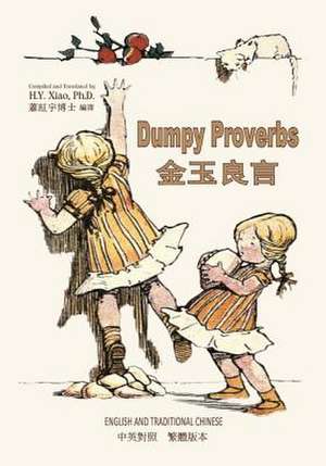 Dumpy Proverbs (Traditional Chinese) de H. y. Xiao Phd