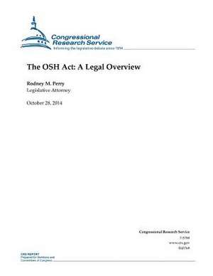 The Osh ACT de Congressional Research Service