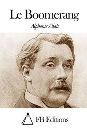 Le Boomerang de Alphonse Allais