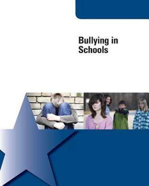 Bullying in Schools de U. S. Department Of Justice