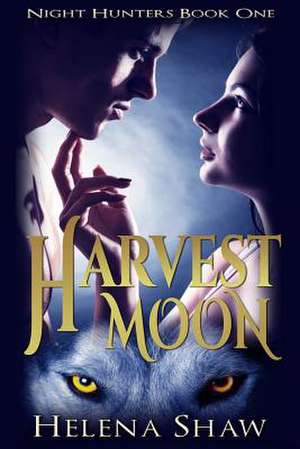 Harvest Moon de Helena Shaw