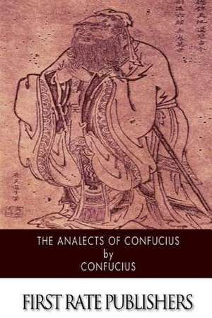 The Analects of Confucius de Confucius