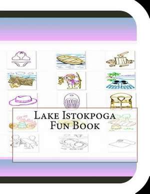 Lake Istokpoga Fun Book de Jobe David Leonard