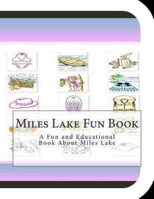 Miles Lake Fun Book de Jobe David Leonard