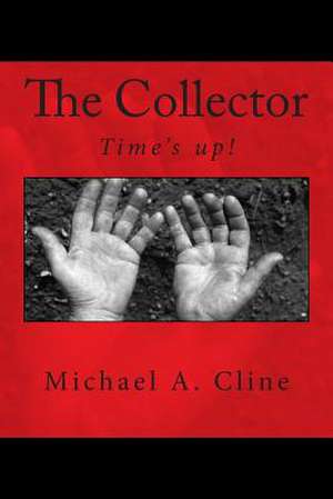 The Collector de Michael a. Cline