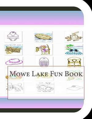 Mowe Lake Fun Book de Jobe Leonard