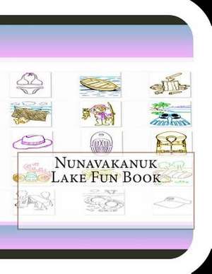 Nunavakanuk Lake Fun Book de Jobe Leonard