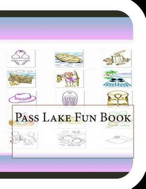 Pass Lake Fun Book de Jobe Leonard