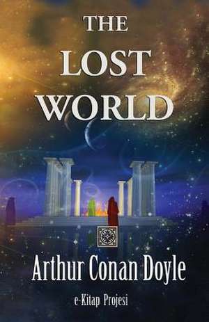 The Lost World de Arthur Conan Doyle