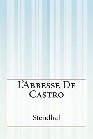 L' Abbesse de Castro de Stendhal