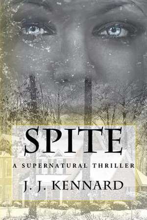 Spite de J. J. Kennard