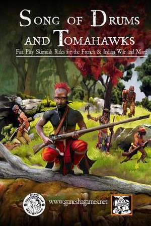 Song of Drums and Tomahawks de Mike Demana