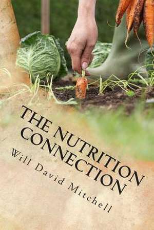 The Nutrition Connection de Mitchell, Will David