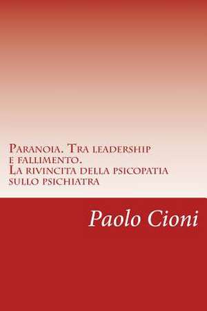 Paranoia de Dr Paolo Cioni