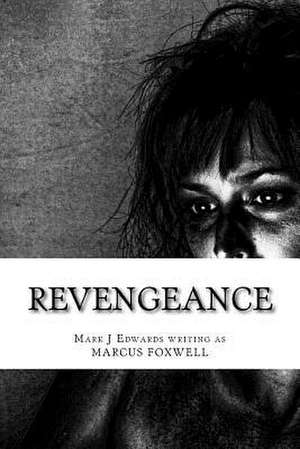 Revengeance de Mark J. Edwards