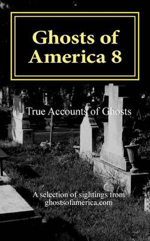 Ghosts of America 8 de Nina Lautner