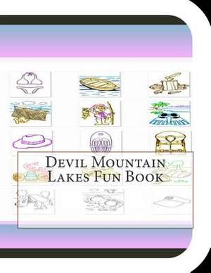 Devil Mountain Lakes Fun Book de Jobe Leonard