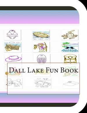 Dall Lake Fun Book de Jobe Leonard