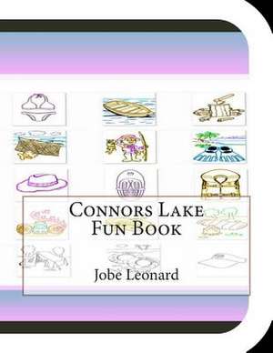 Connors Lake Fun Book de Jobe Leonard