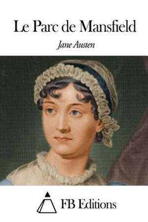 Le Parc de Mansfield de Jane Austen