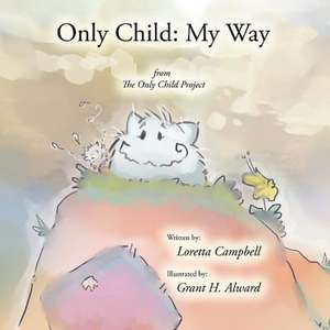 Only Child de Loretta Campbell