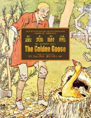 The Golden Goose (Traditional Chinese) de H. y. Xiao Phd